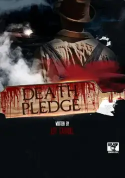 Скачать The Death Pledge (2019) через торрент бесплатно