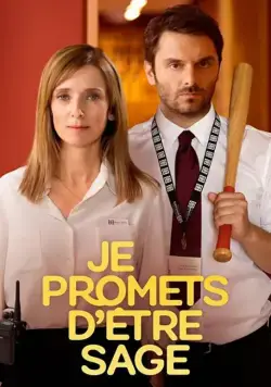 Je promets d'être sage (2019) торрент