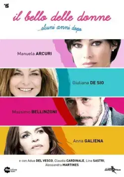 Il bello delle donne... alcuni anni dopo (2017) торрент