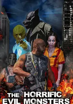 The Horrific Evil Monsters (2021) торрент