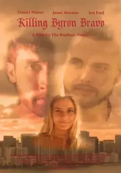 Killing Byron Bravo через торрент бесплатно Скачать Killing Byron Bravo