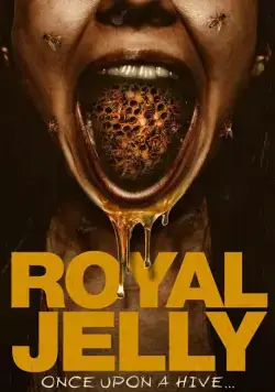 Royal Jelly (2021) торрент