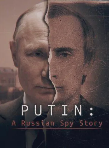 Скачать Putin: A Russian Spy Story[xfgiven_year1] ()[/xfgiven_year1]