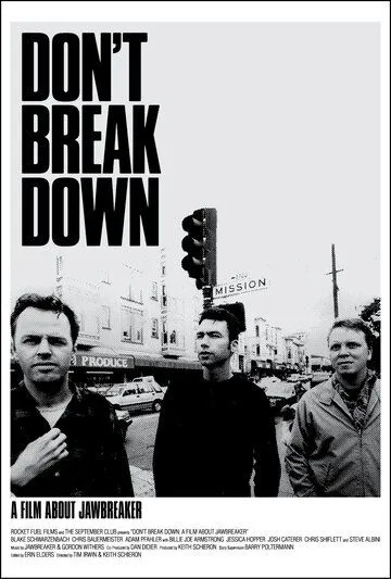 Don't Break Down: A Film About Jawbreaker (2017) торрент