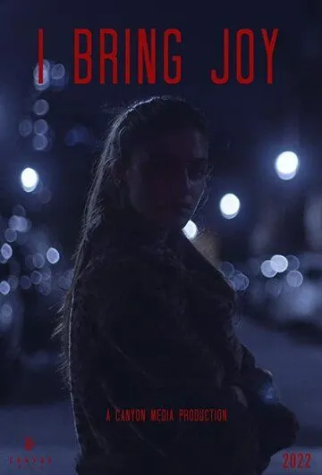 I Bring Joy (2022) торрент