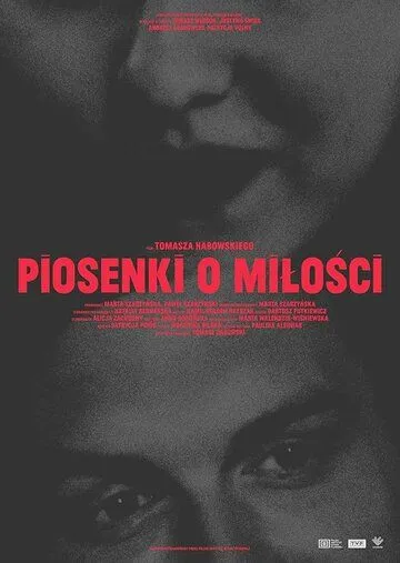 Piosenki o milosci (2021) торрент