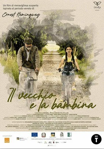 Скачать Il vecchio e la bambina (2021) через торрент бесплатно