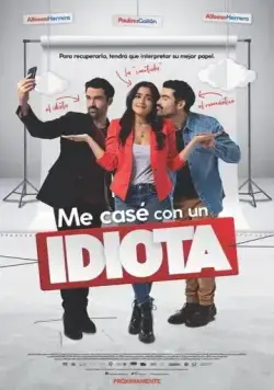 Me casé con un idiota (2022) торрент