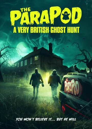 Скачать The ParaPod: A Very British Ghost Hunt