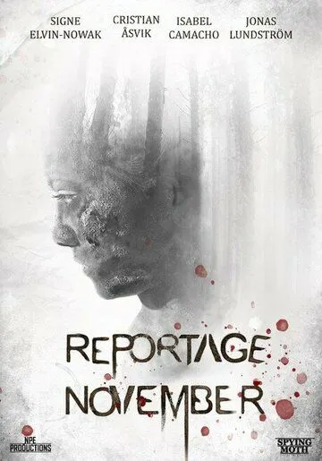Ноябрьский репортаж (2022) торрент