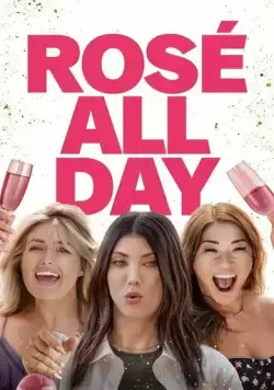 Rosé All Day (2022) торрент