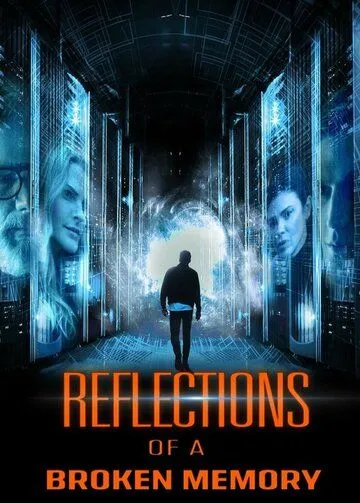 Скачать Reflections of a Broken Memory (2022)