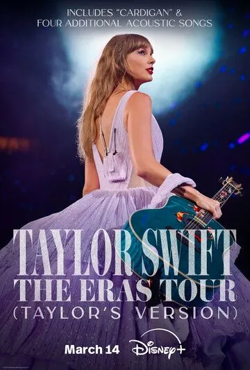 Скачать Тейлор Свифт: The Eras Tour (2023)