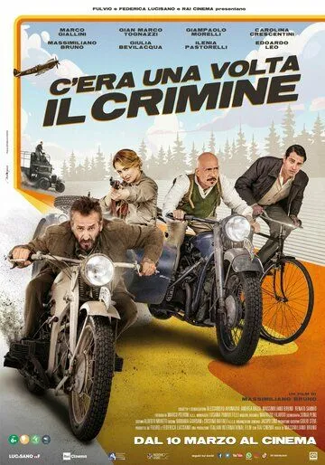 Скачать C'era una volta il crimine (2022) через торрент бесплатно