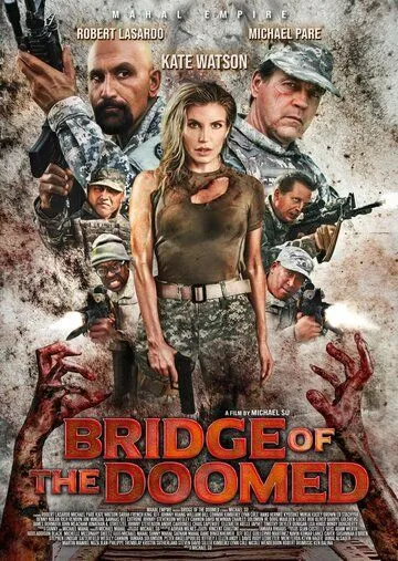 Bridge of the Doomed (2022) торрент