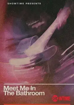 Скачать Meet Me in the Bathroom (2022)