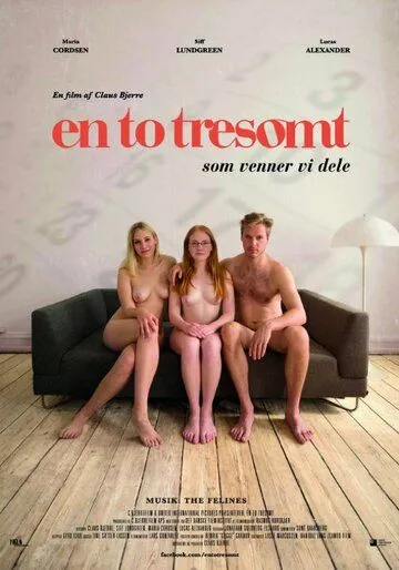 En, to, tresomt (2014) торрент