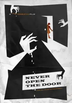 Никогда не открывай дверь (2014) торрент