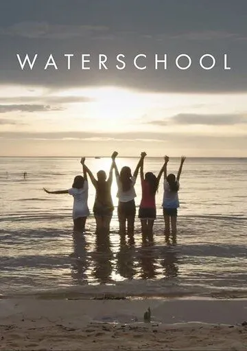 Waterschool (2018) торрент