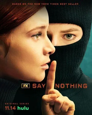 Ничего не говори (2024) торрент