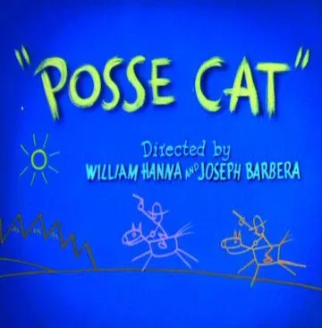 Что заработаешь, то и получишь / Posse Cat (1954) мультфильм торрент Что заработаешь, то и получишь / Posse Cat (1954) мультфильм скачать через торрент в хорошем качестве