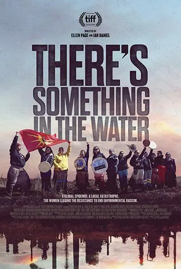 Скачать There's Something in the Water (2019)