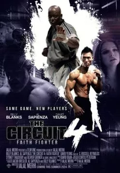The Circuit 4: Faith Fighter (2024) торрент