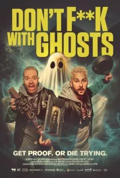 Don't F**k with Ghosts (2024) торрент