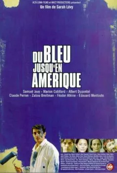 Синева до самой Америки (1999) торрент