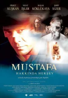 Все о Мустафе (2004) торрент