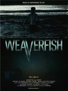 Weaverfish (2013) торрент