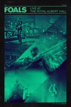 Foals Live at the Royal Albert Hall (2013) торрент