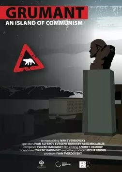 Грумант. Остров коммунизма (2014) через торрент бесплатно Скачать Грумант. Остров коммунизма (2014) через торрент бесплатно