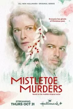 Mistletoe Murders (2024) через торрент бесплатно Скачать Mistletoe Murders (2024) через торрент бесплатно