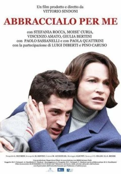 Обнимите его вместо меня (2016) торрент