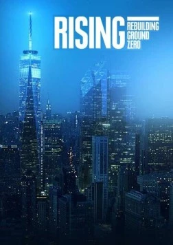 Возрождение: На смену Башням-близнецам (2011) торрент