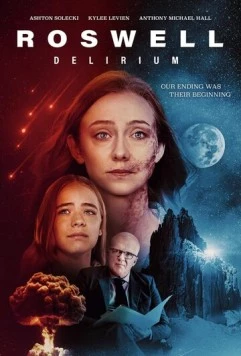 Roswell Delirium (2023) торрент