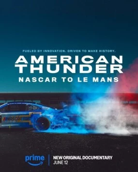 Американский гром: NASCAR в Ле-Мане (2025) торрент