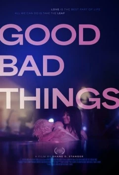 Good Bad Things (2024) торрент