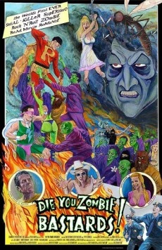 Умрите, зомби-ублюдки! (2005) торрент