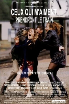 Те, кто меня любит, поедут поездом (1998) торрент