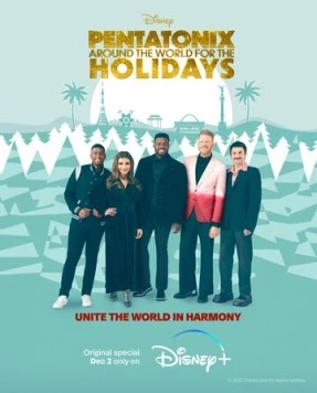Pentatonix: Around the World for the Holidays (2022) торрент