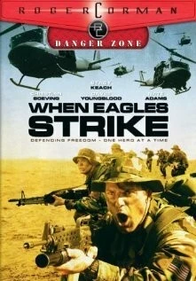 When Eagles Strike (2003) торрент