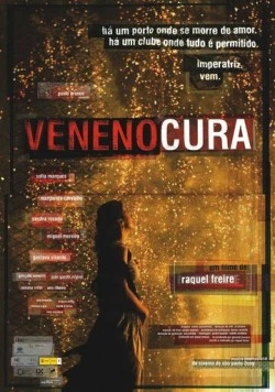 Veneno Cura (2008) торрент