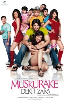 Muskurake Dekh Zara (2010) торрент