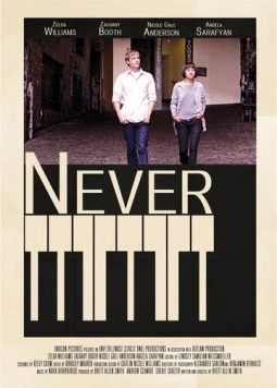 Скачать Никогда / Never(2014) фильм через торрент бесплатно