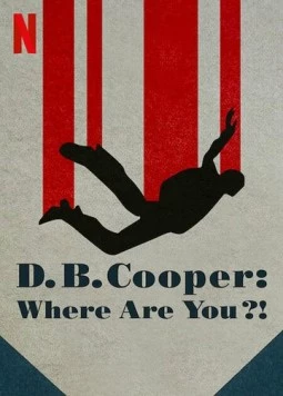 D.B. Cooper: Where Are You?! (2022) торрент