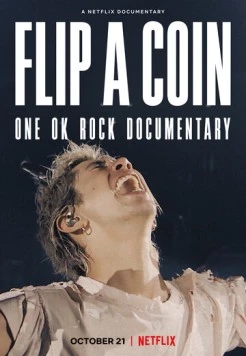 One Ok Rock. Бросим монетку (2021) торрент