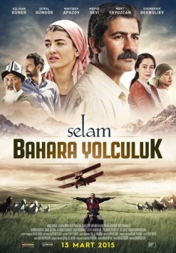 Selam: Bahara Yolculuk (2015) торрент