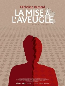 La mise à l'aveugle (2012) торрент